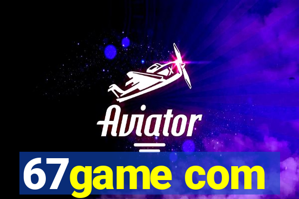 67game com